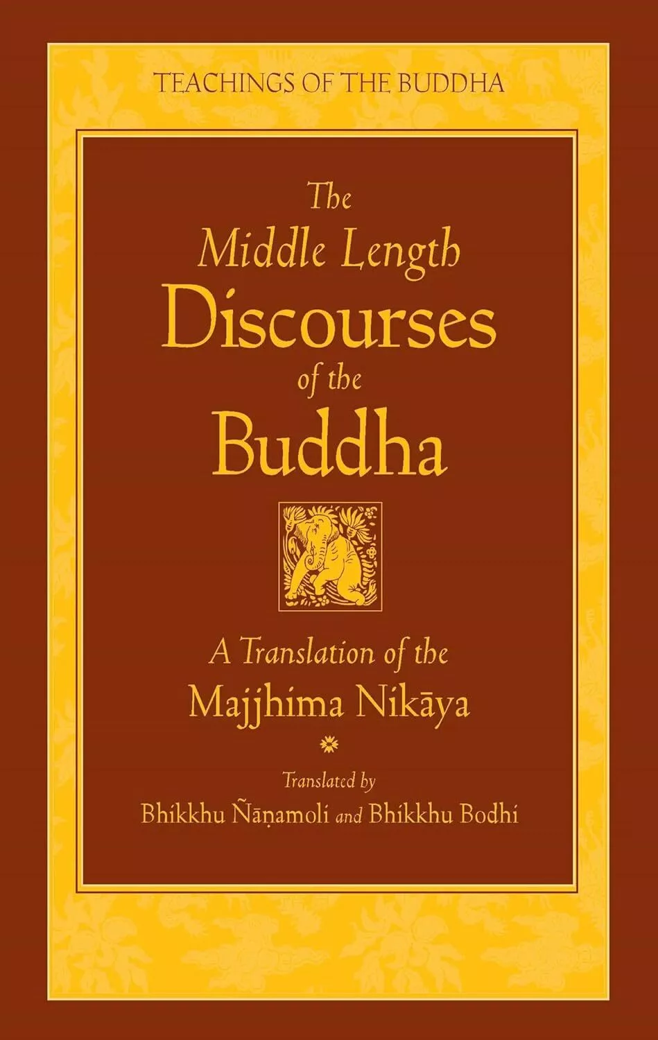 Kinh Trung Bộ The Middle Length Discourses of the Buddha- Bhikkhu Ñāṇamoli & Bhikkhu Bodhi